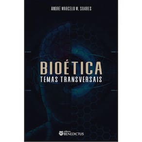 Bioética - Temas Transversais
