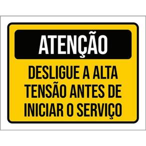 Kit 3 Placas De Sinalização - Atenção Desligue Alta Tensão