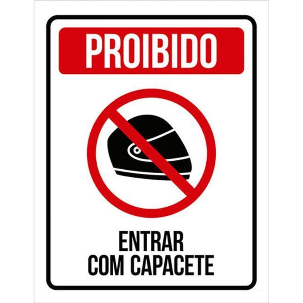 Kit 3 Placas Proibido Entrar Com Capacete
