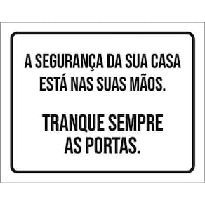 Kit 3 Placas Segurança Sua Casa Tranque Sempre Portas