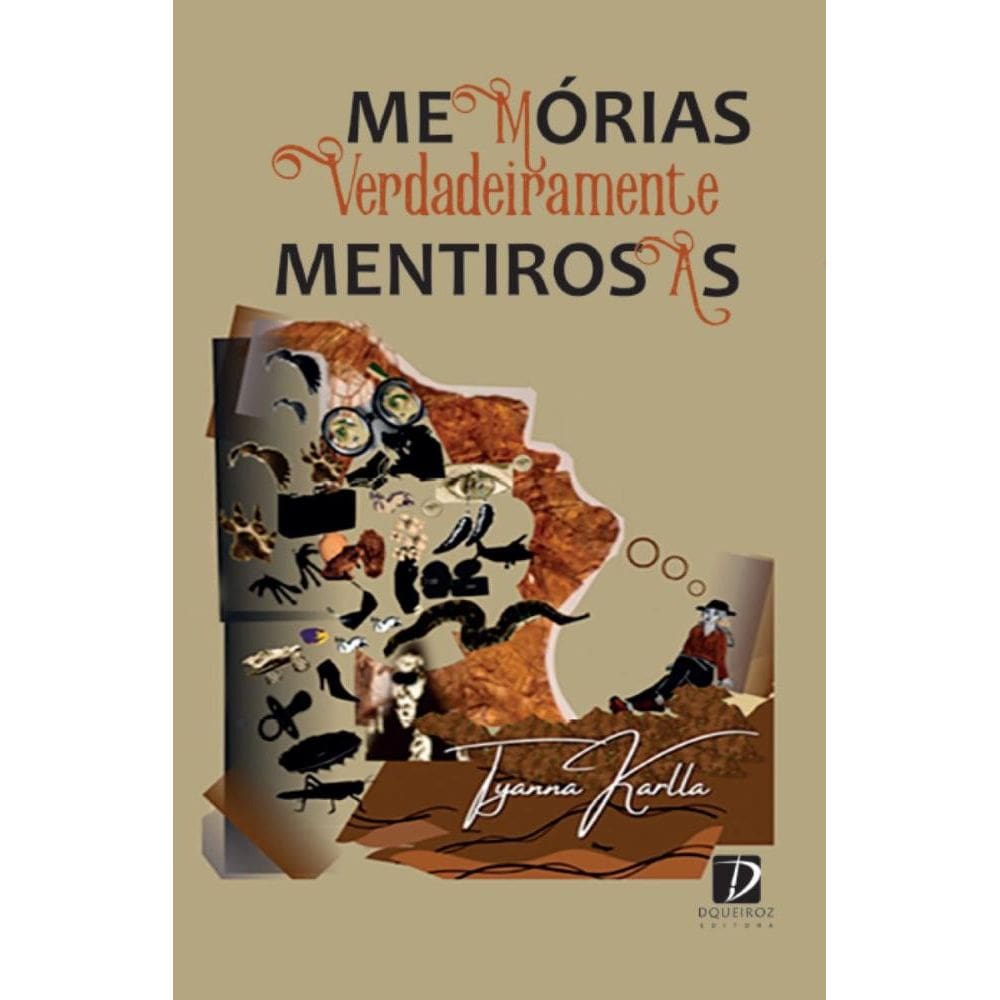 Memórias verdadeiramente mentirosas