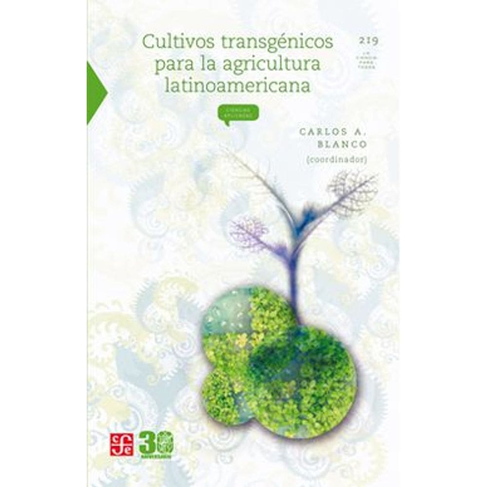 Cultivos Transgenicos Para La Agricultura Latinoamericana