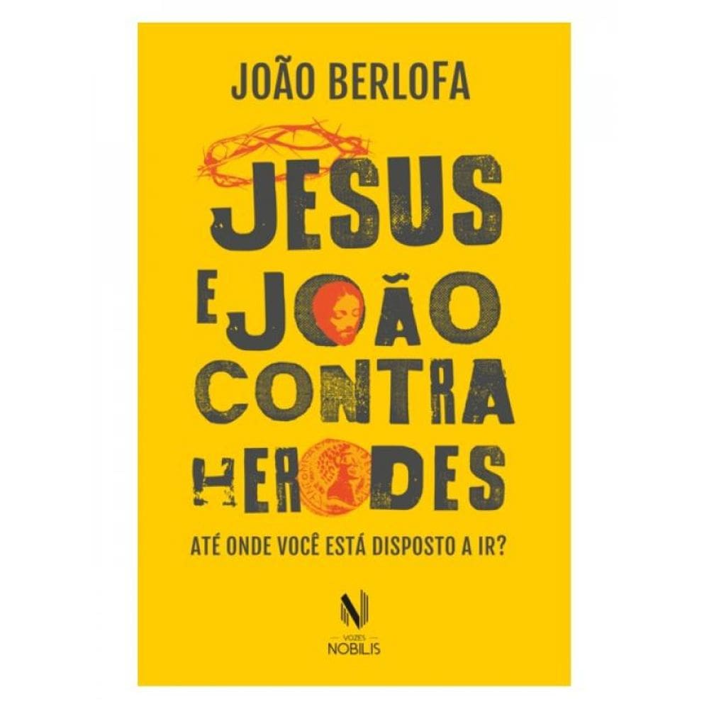 Jesus E João Contra Herodes