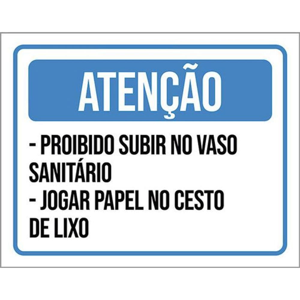 Kit 3 Placas Atenção Subir Vaso Jogar Papel