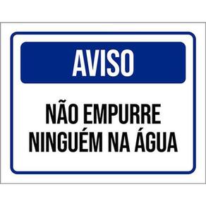 Kit 3 Placas Sinalização Aviso Não Empurre Ninguém Na Água