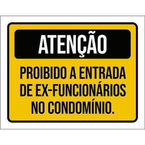 Kit 5 Placas Atenção Proibido Entrada Ex-Funcionários 36X46