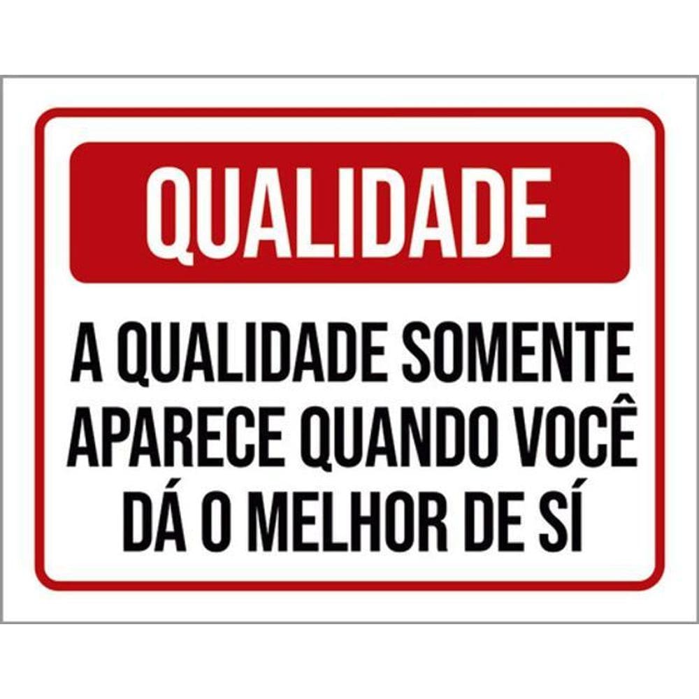 Kit 5 Placas Qualidade Somente Aparece Quando Melhor 36X46