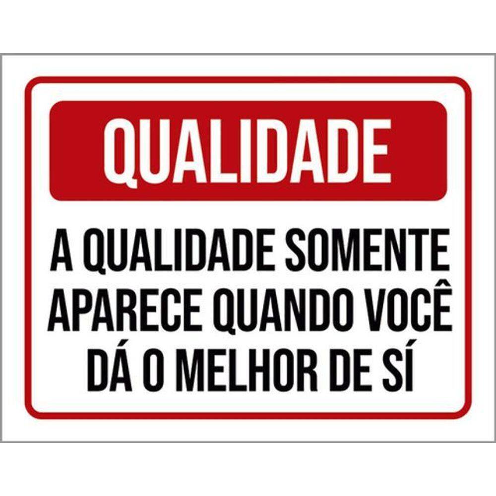 Kit 5 Placas Qualidade Somente Aparece Quando Melhor 36X46