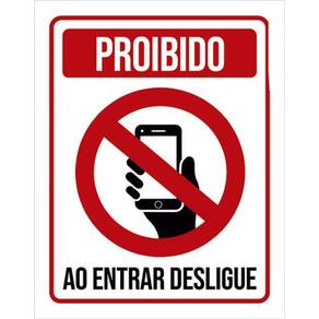 Kit 5 Placas Proibido Celular Entrar Desligue 36X46