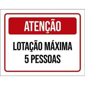 Kit 5 Placas Atenção Lotação Máxima 5 Pessoas Vermelha 36X46