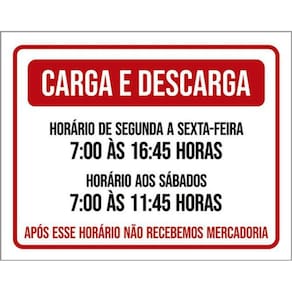 Kit 3 Placa Carga Descarga Horário Sexta Sábados 36X46