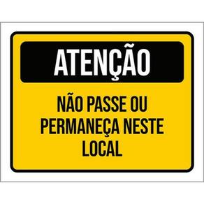 Kit 5 Placas De Sinalização - Atenção Não Passe Neste Local