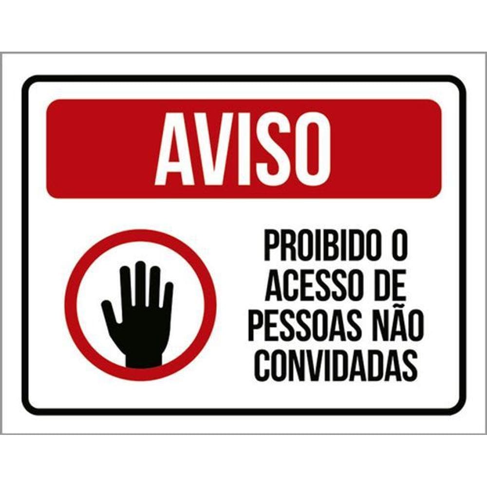 Kit 5 Placas Aviso Proibido Acesso Pessoas Não Convidadas