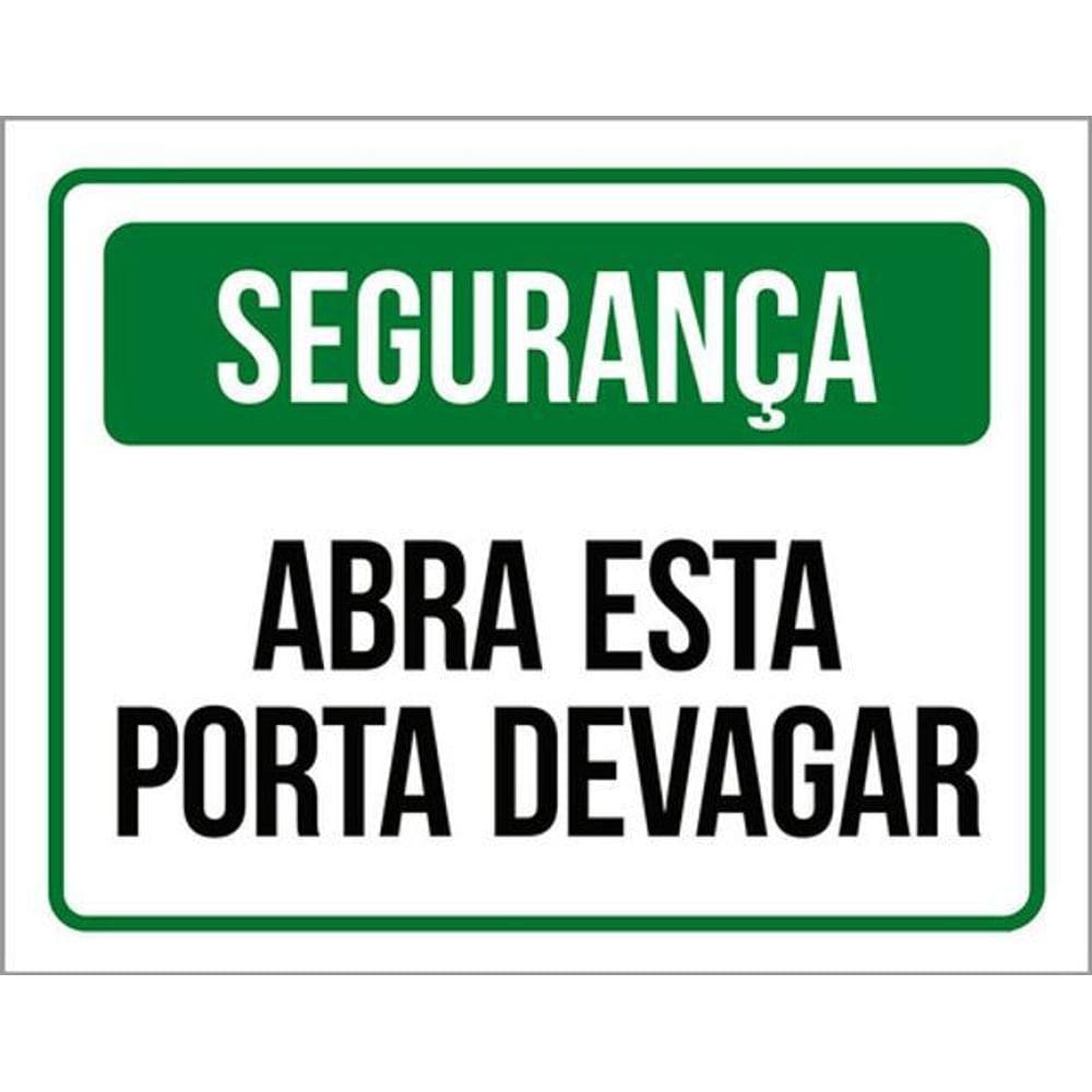 Kit 3 Placas De Segurança - Abra Esta Porta Devagar