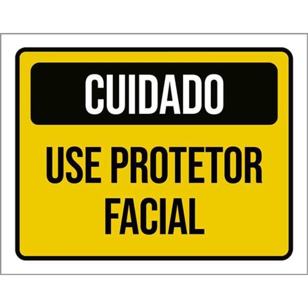 Kit 5 Placas Sinalização - Cuidado Use Protetor Facial