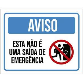 Kit 3 Placas Sinalização - Aviso Não É Saída Emergência