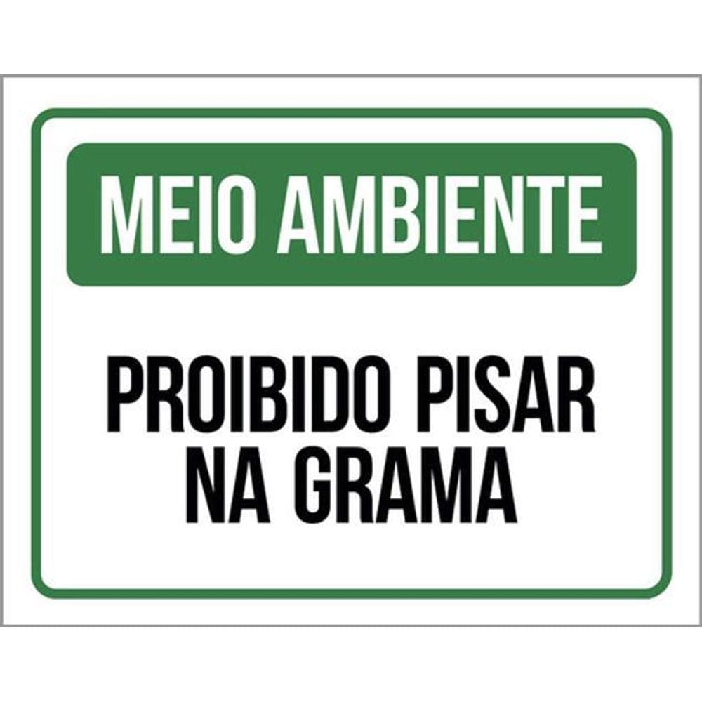 Kit 3 Placas Meio Ambiente Proibido Pisar Na Grama