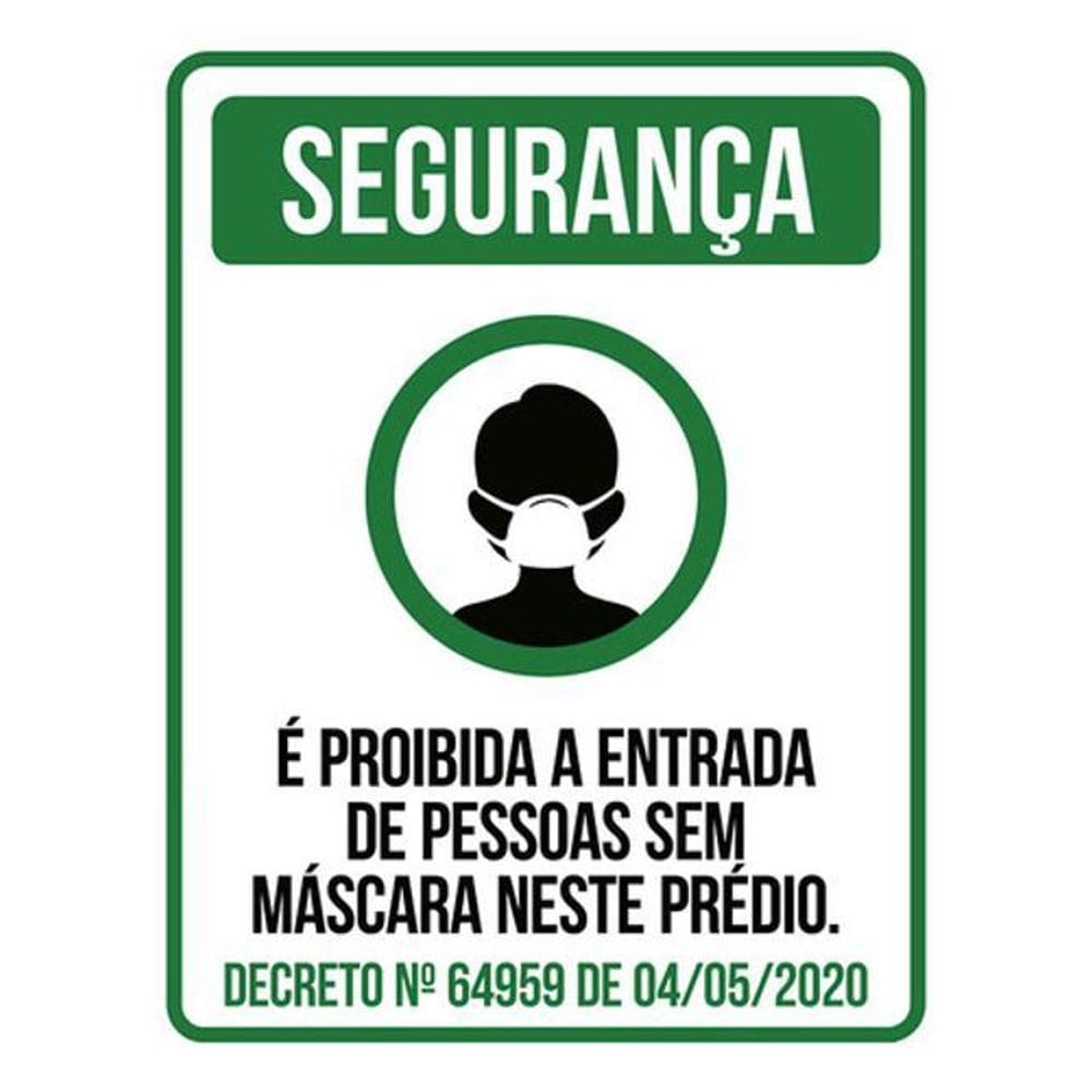 Kit 3 Placas Proibido Entrada Pessoas Máscara Prédio Verde