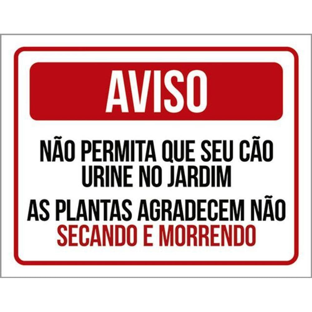 Kit 3 Placas Aviso Cão Urine Jardim Plantas Secando Morrendo