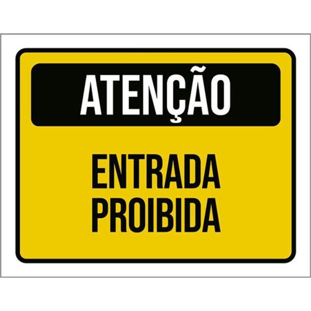 Kit 3 Placas Sinalização - Atenção Entrada Proibida Amarela