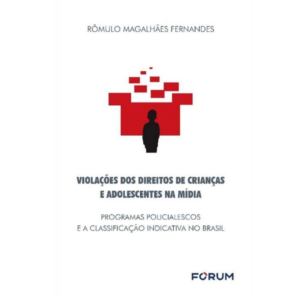 Violações Dos Direitos De Crianças e Adolescentes Na Mídia