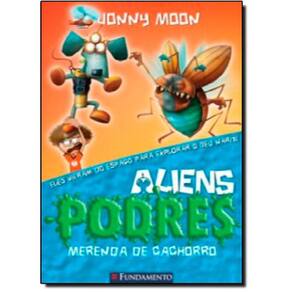 Livro Aliens Podres: Merenda De Cachorro - Vol. 3