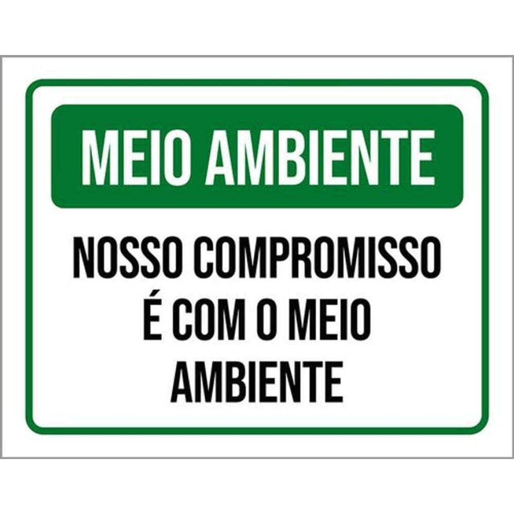 Kit 5 Placas Meio Ambiente Nosso Compromisso Meio Ambiente