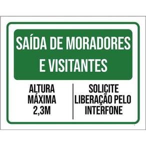 Kit 3 Placas Saída Moradores Visitantes Altura Máxima
