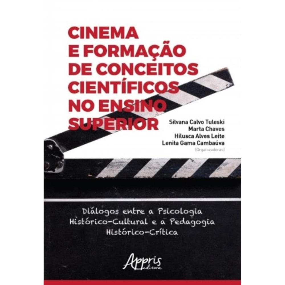 Cinema E Formação De Conceitos Científicos No Ensino Superior - Diálogos Entre A Psicologia Históric