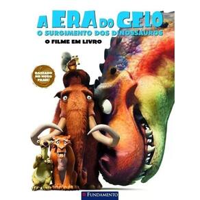 A Era Do Gelo - O Surgimento Dos Dinos - O Filme Em Livro