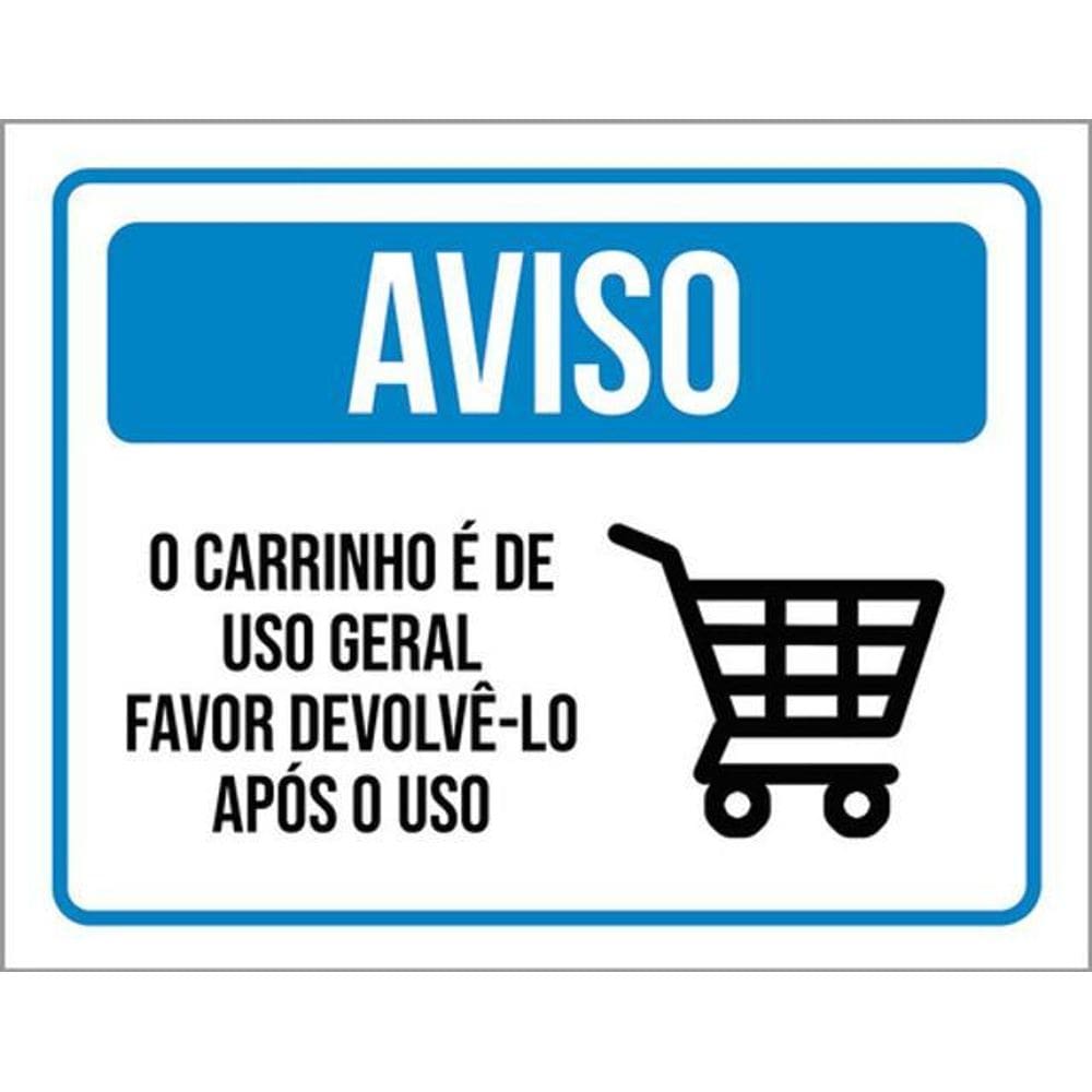 Kit 5 Placas Sinalização Aviso O Carrinho É De Uso Geral