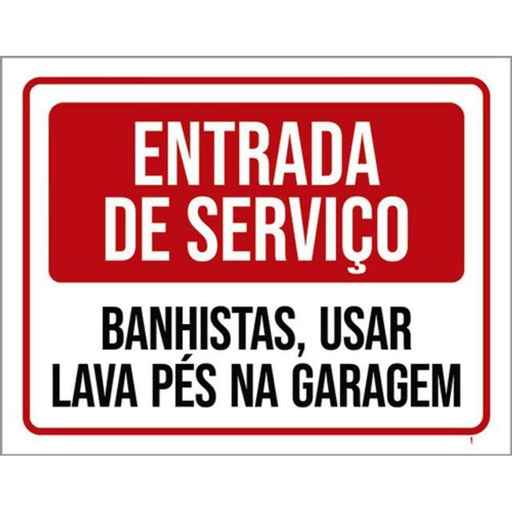 Kit 5 Placas Entrada Serviço Banhistas Usar Lava Pés Garagem