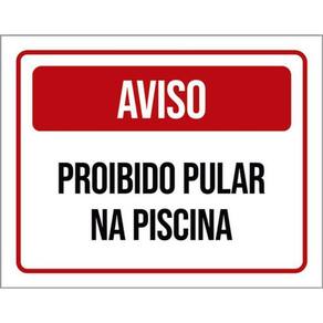 Kit 5 Placas Aviso Proibido Pular Piscina Vermelha 36X46