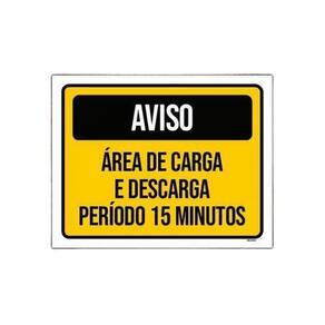 Kit 3 Placa Aviso Área Carga Descarga 15 Minutos 18X23Cm