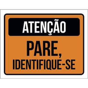 Kit 5 Placas De Sinalização - Atenção Pare Identifique-Se