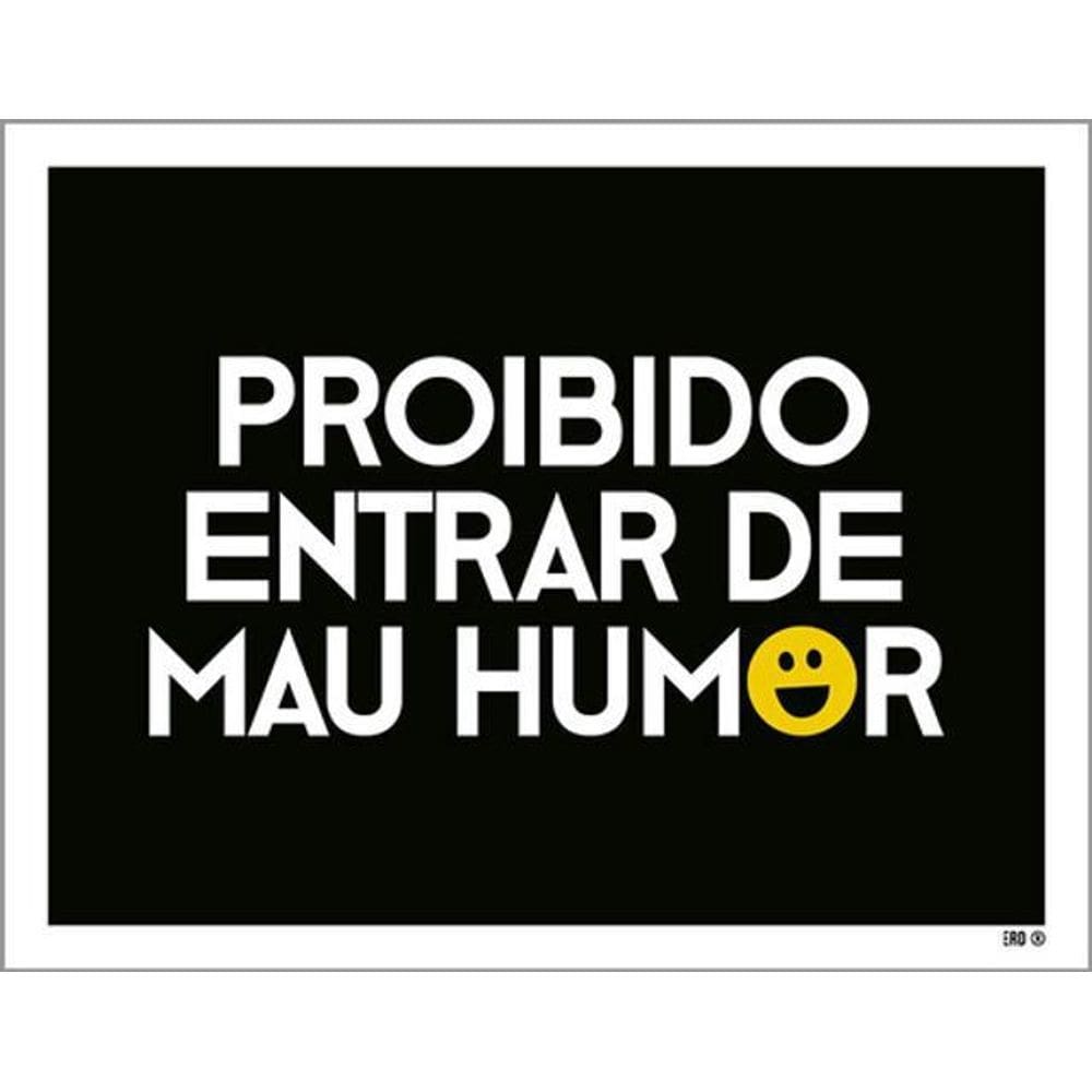 Kit 5 Placas Proibido Entrar Mau Humor 36X46