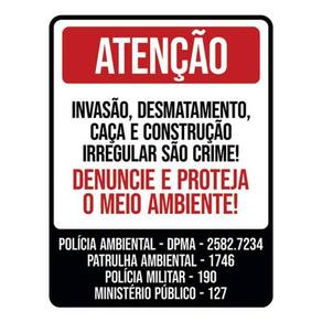 Kit 5 Placas Atenção Invasão Desmatamento Caça Denuncie