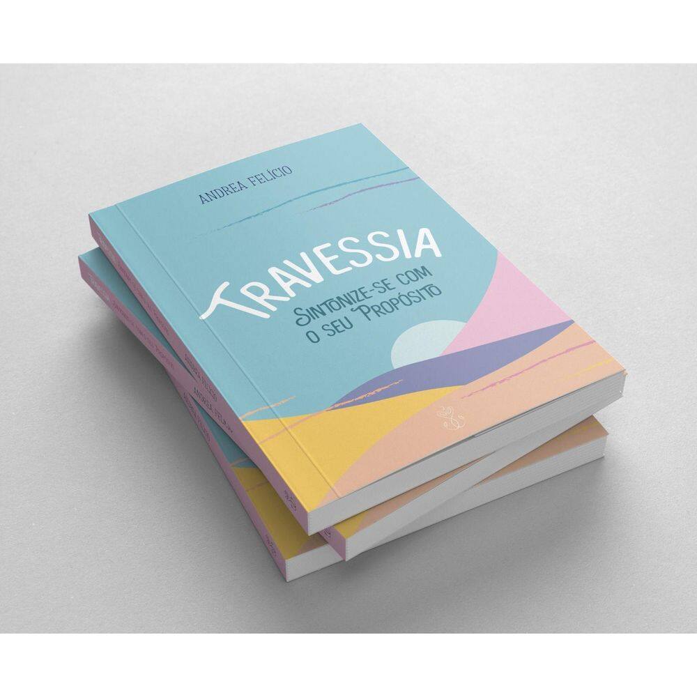 Livro: Travessia: Sintonize-Se Com Seu Propósito