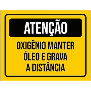 Kit 3 Placas Atenção Oxigênio Manter Óleo Grava Distância
