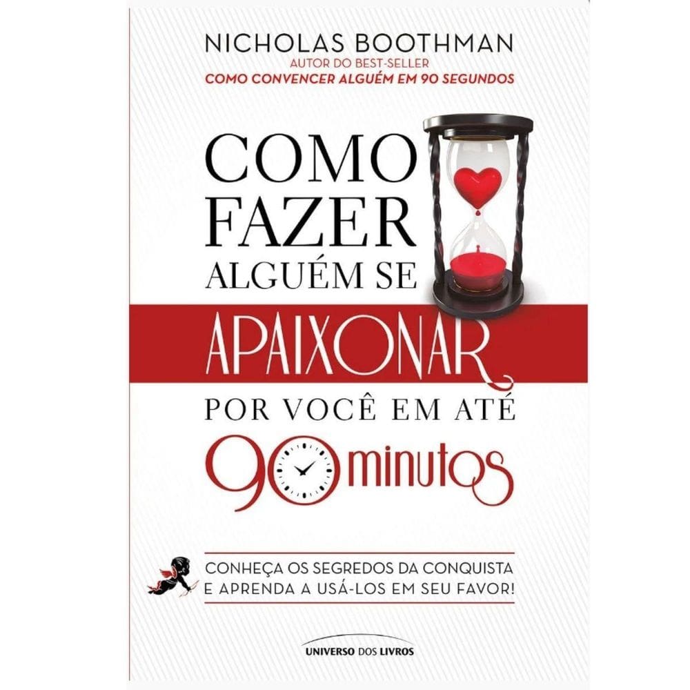 Como Fazer Alguem Se Apaixonar Por Você Em 90 Minutos