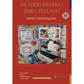 Método Prático para Teclado - Volume 4 - Marcelo Dantas Fagundes - Com CD