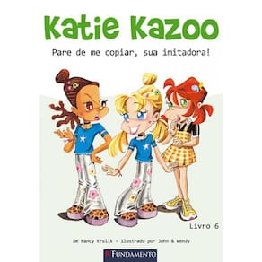 Livro Katie Kazoo - Pare De Me Copiar, Sua Imitadora