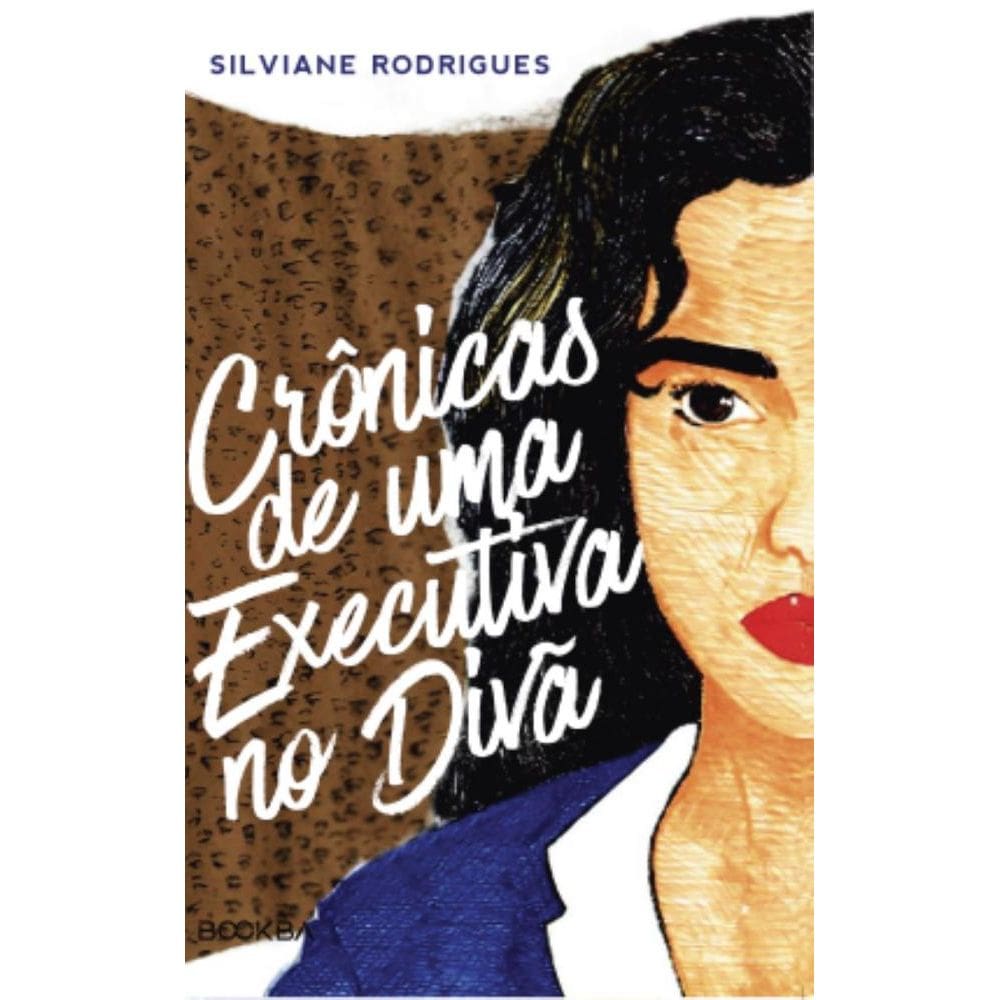Crônicas de uma Executiva no Divã