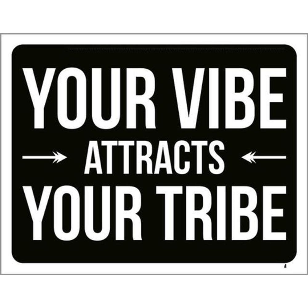 Kit 5 Placas Your Vibe Attracts Your Tribe 36X46