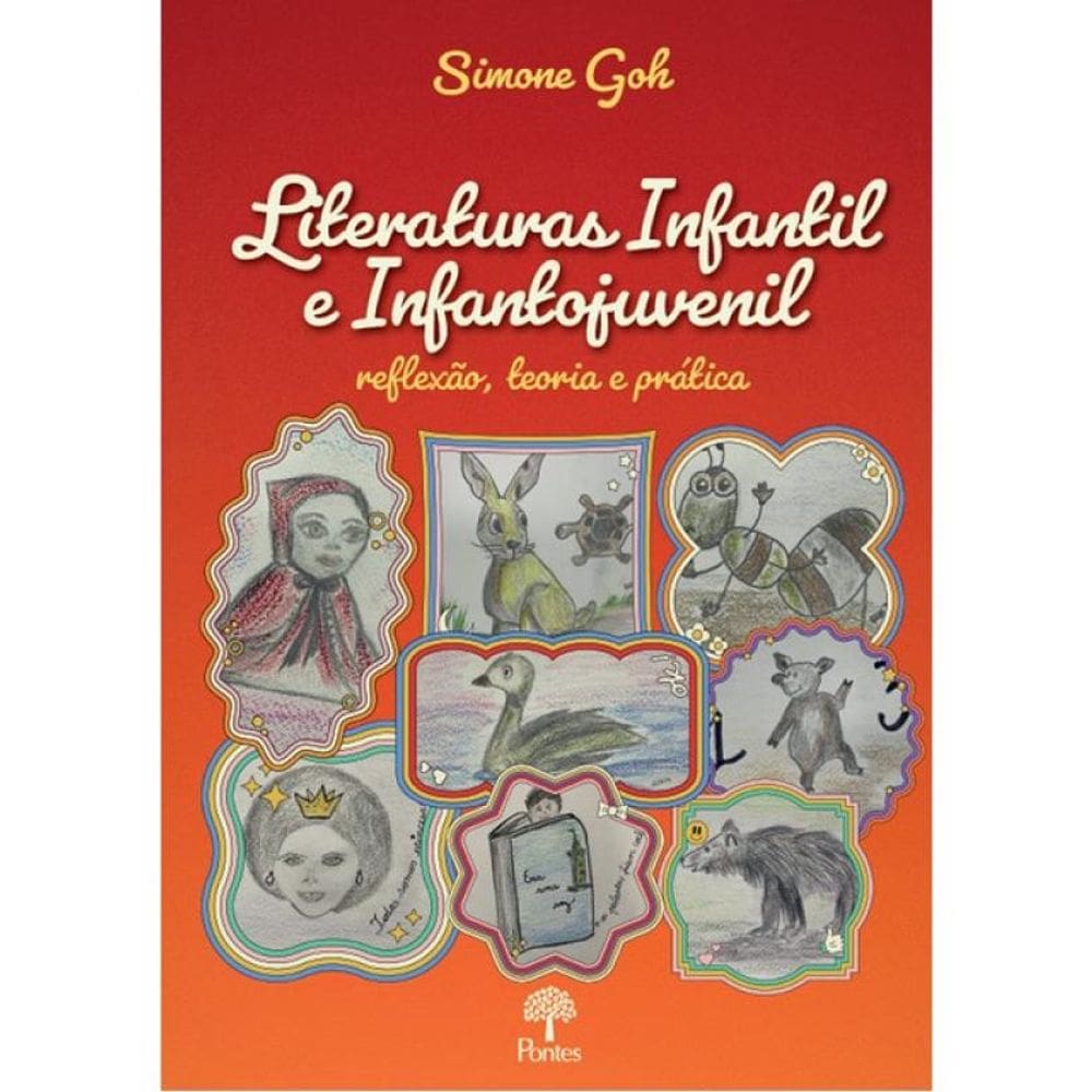 Literaturas Infantil E Infantojuvenil - Reflexão, Teoria E Prática