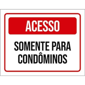 Kit 5 Placas De Acesso Somente Condomínios 36X46