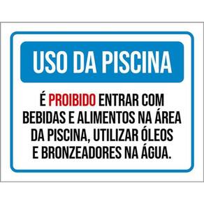 Kit 3 Placas Uso Da Piscina Proibido Entrar Com Bebidas