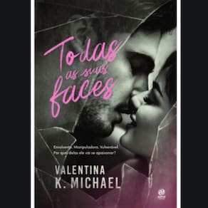 Livro Todas As Suas Faces: Por Qual Delas Ele Vai Apaixonar
