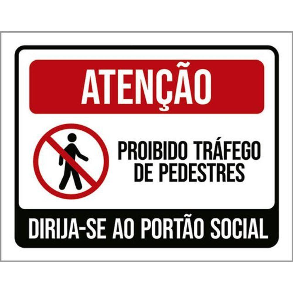 Kit 3 Placas Proibido Tráfego Pedestres Portão Social