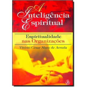 Livro A Inteligência Espiritual: Espiritualidade